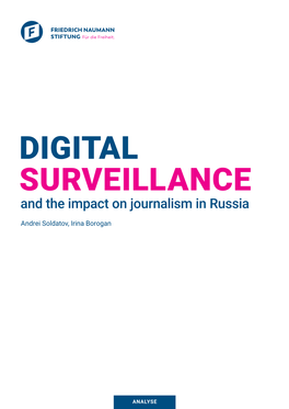 DIGITAL SURVEILLANCE and the Impact on Journalism in Russia