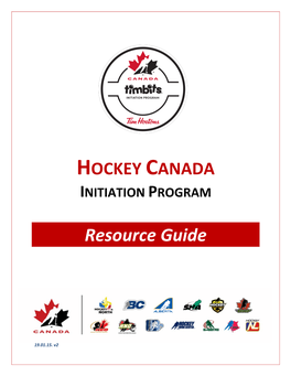 HOCKEY CANADA INITIATION PROGRAM Resource Guide