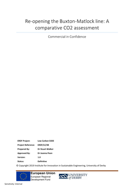 Re-Opening the Buxton-Matlock Line: a Comparative CO2 Assessment Commercial in Confidence