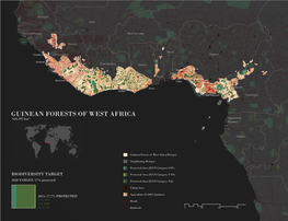 GUINEAN FORESTS of WEST AFRICA 626,397 Km2 Equatorial Guinea