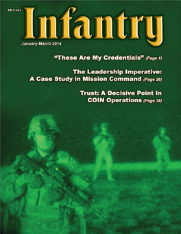 26 the LEADERSHIP IMPERATIVE: a CASE STUDY in MISSION COMMAND Deputy Editor CPT Thomas E