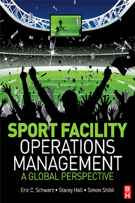 Sport Facility Operations Management This Page Intentionally Left Blank Sport Facility Operations Management