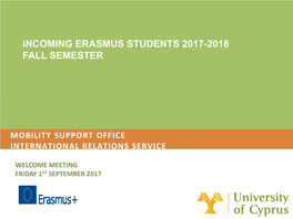 Incoming Erasmus Students 2017-2018 Fall Semester