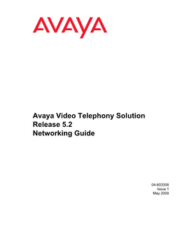 Avaya Video Telephony Solution Release 5.2 Networking Guide