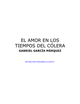 El Amor En Los Tiempos Del Cólera Gabriel García Márquez