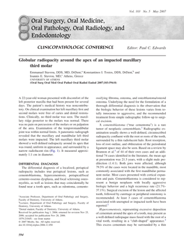 Globular Radiopacity Around the Apex of an Impacted Maxillary Third Molar Emmanuel Stavrou, DDS, MD, Drdent,A Konstantinos I