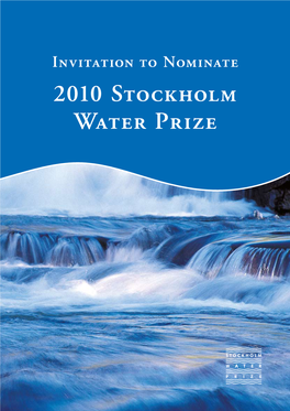 2010 Stockholm Water Prize Accomplishment Must Stand in a Class of Its Own