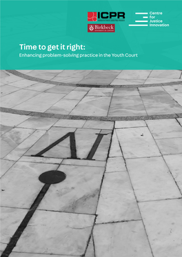 Time to Get It Right: Enhancing Problem-Solving Practice in the Youth Court