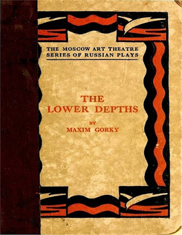 The Lower Depths, by Maksim Gorky