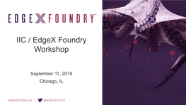 Edgex Foundry Overview to Deep Dive