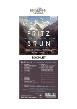 Fritz Brun: a Short Biography and Introductory Notes to His Orchestral Works