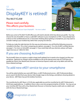 Displaykey Is Retired! the MLS®/CLAW Please Read Carefully