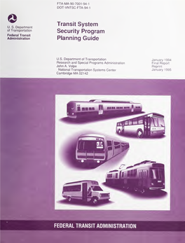 Transit System Security Program Planning Guide Dtrs-57-89-D-00091 6