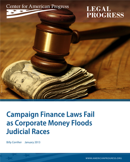 Campaign Finance Laws Fail As Corporate Money Floods Judicial Races