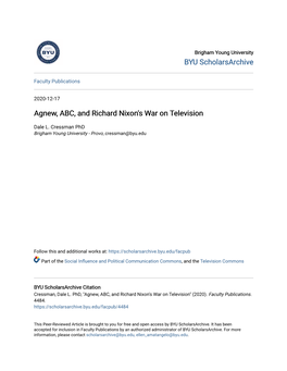 Agnew, ABC, and Richard Nixon's War on Television