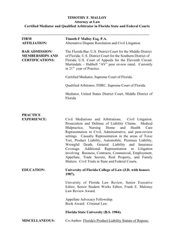 TIMOTHY F. MALLOY Attorney at Law Certified Mediator and Qualified Arbitrator in Florida State and Federal Courts