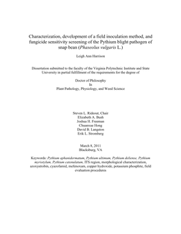 Characterization, Development of a Field Inoculation Method, and Fungicide Sensitivity Screening of the Pythium Blight Pathogen of Snap Bean (Phaseolus Vulgaris L.)