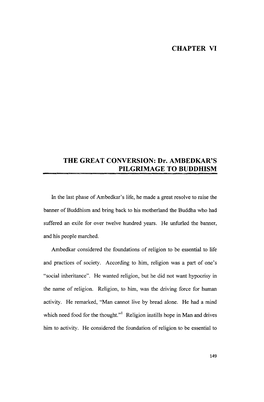 CHAPTER VI the GREAT CONVERSION: Dr. AMBEDKAR's