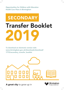 Transfer Booklet 2019 to Download an Electronic Version Visit: 1715/Secondary Transfer Booklet