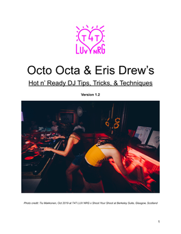 Octo Octa & Eris Drew's Hot N Ready DJ Tips Version