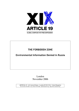 THE FORBIDDEN ZONE Environm Ental Inform Ation Denied in Russia London November 2006