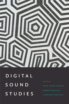 Digital Sound Studies This Page Intentionally Left Blank Digital Sound Studies