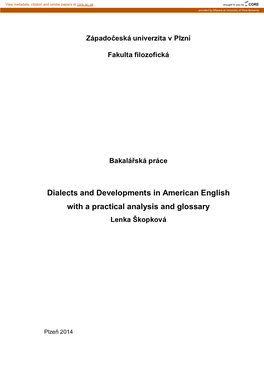 Dialects and Developments in American English with a Practical Analysis and Glossary Lenka Škopková