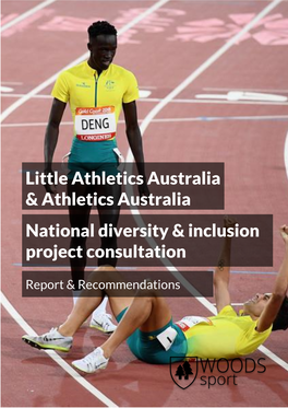 Little Athletics Australia & Athletics Australia National Diversity & Inclusion Project Consultation