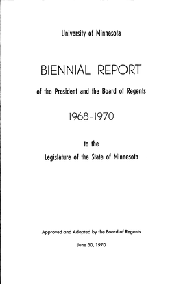 BIENNIAL REPORT of the President and the Board of Regents