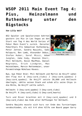 WSOP 2011 Main Event Tag 4: Pius, Heinzelmann Und Ruthenberg Unter Den Bigstacks