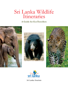 Sri Lanka Wildlife Itineraries a Guide for Ecotravellers