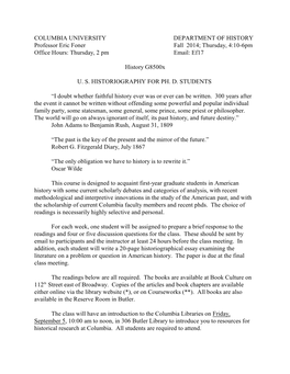 COLUMBIA UNIVERSITY DEPARTMENT of HISTORY Professor Eric Foner Fall 2014; Thursday, 4:10-6Pm Office Hours: Thursday, 2 Pm Email: Ef17
