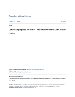 Canada Unprepared for War in 1939 What Difference Did It Make?