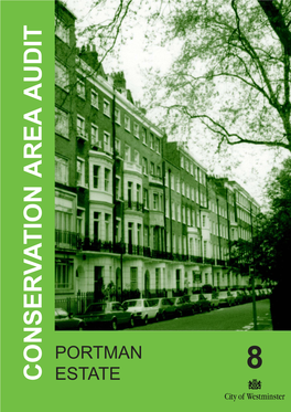 Portman Estate Conservation Area Audit