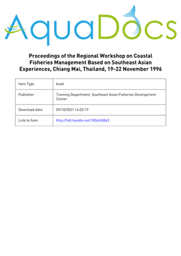 Proceedings of the Regional Workshop on Coastal Fisheries Management Based on Southeast Asian Experiences, Chiang Mai, Thailand, 19-22 November 1996