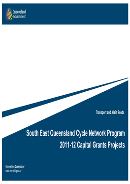 South East Queensland Cycle Network Program: 2011-12 Capital