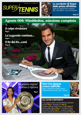 Wimbledon, Missione Compiuta