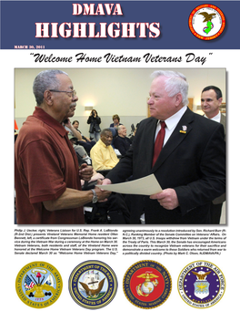 HIGHLIGHTS March 30, 2011 “Welcome Home Vietnam Veterans Day”