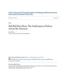 Bidi Bidi Bom Bom: the Audiotopias of Selena Across the Americas Janet Muniz Claremont Graduate University, Janet.Muniz@Cgu.Edu