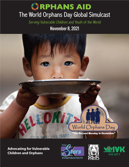 RPHANS AID the World Orphans Day Global Simulcast Serving Vulnerable Children and Youth of the World November 8, 2021