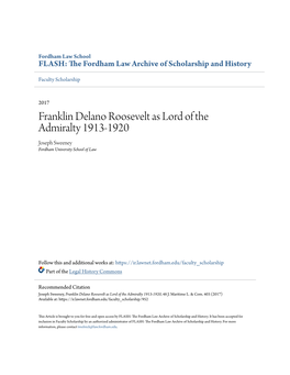 Franklin Delano Roosevelt As Lord of the Admiralty 1913-1920 Joseph Sweeney Fordham University School of Law