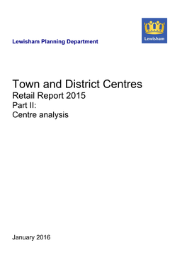 Town and District Centres Retail Report 2015 Part II: Centre Analysis