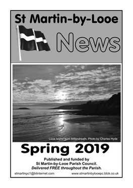 Spring 2019 Published and Funded by St Martin-By-Looe Parish Council