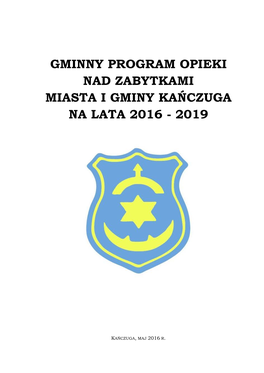 Gminny Program Opieki Nad Zabytkami Miasta I Gminy Kańczuga Na Lata 2016 - 2019