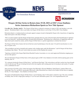 For Immediate Release Oregon All-Star Series to Return June 19-20, 2021 at OSU's Goss Stadium; Series Announces Richardson