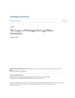 The Legacy of Watergate for Legal Ethics Instruction Kathleen Clark