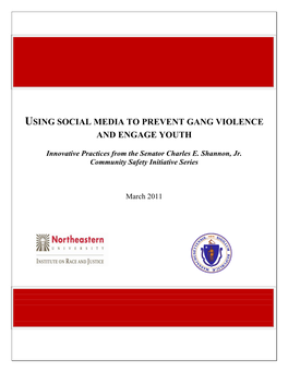 Using Social Media to Prevent Gang Violence and Engage Youth