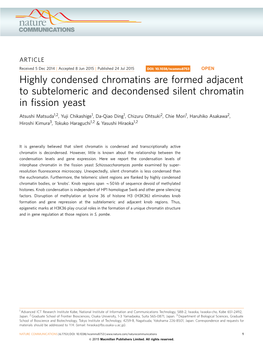 Highly Condensed Chromatins Are Formed Adjacent to Subtelomeric and Decondensed Silent Chromatin in ﬁssion Yeast