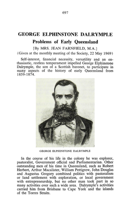 GEORGE ELPHINSTONE DALRYMPLE Problems of Early Queensland [By MRS