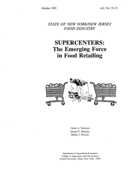 SUPERCENTERS: the Emerging Force in Food Retailing